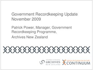 Government Recordkeeping Update November 2009