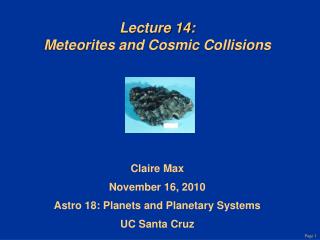 Lecture 14: Meteorites and Cosmic Collisions
