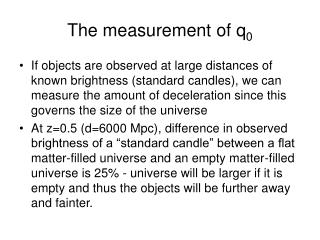 The measurement of q 0