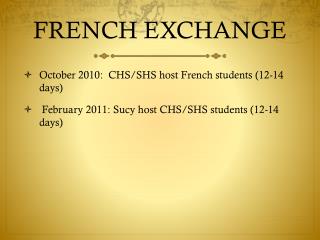 FRENCH EXCHANGE