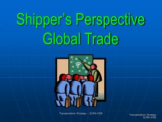 Shipper’s Perspective Global Trade