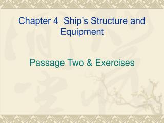 Chapter 4 Ship’s Structure and Equipment