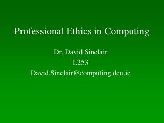 Professional Ethics in Computing
