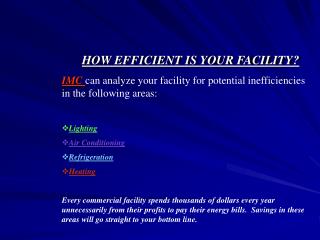 HOW EFFICIENT IS YOUR FACILITY?