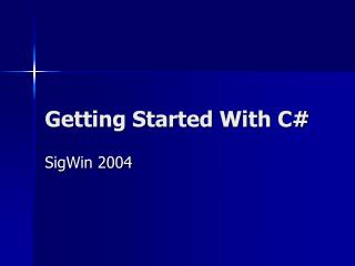 Getting Started With C#