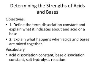 Determining the Strengths of Acids and Bases