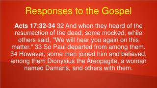 Responses to the Gospel