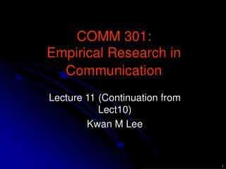 COMM 301: Empirical Research in Communication