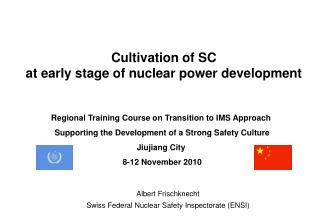 Cultivation of SC at early stage of nuclear power development