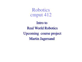 Robotics cmput 412