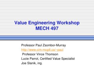 Value Engineering Workshop MECH 497
