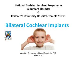 Bilateral Cochlear Implants