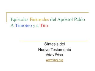Epístolas Pastorales del Apóstol Pablo A Timoteo y a Tito