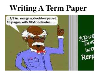 Writing A Term Paper