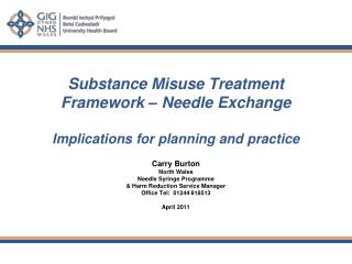 Substance Misuse Treatment Framework – Needle Exchange Implications for planning and practice