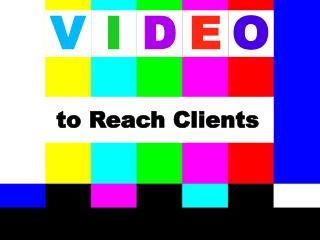 to Reach Clients