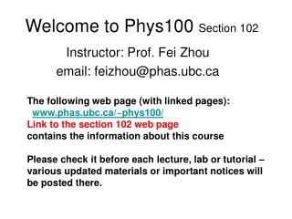 Welcome to Phys100 Section 102