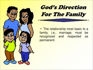 God’s Direction For The Family