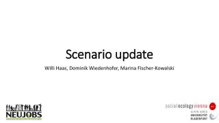 Scenario update