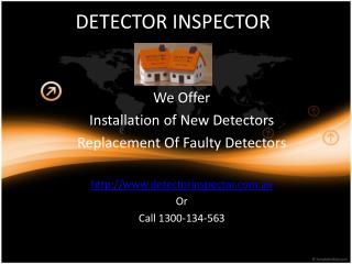 Detector Inspector- Specialist of smoke alarm maintenance