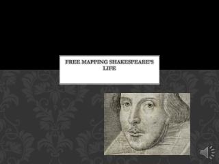 FREE MAPPING SHAKESPEARE’S LIFE