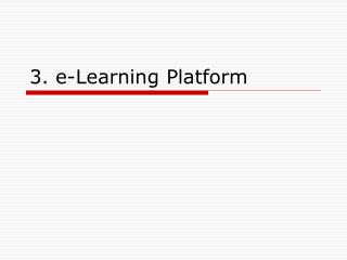 3. e-Learning Platform