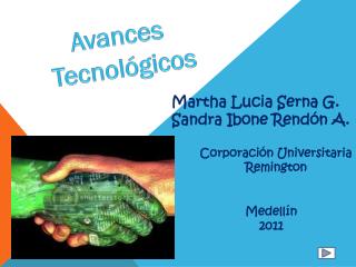 Martha Lucia Serna G. Sandra Ibone Rendón A.