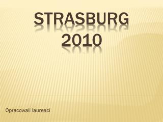 Strasburg 2010