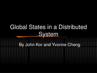 Global States in a Distributed System