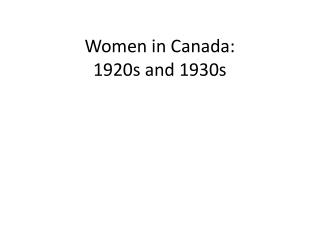 Women in Canada: 1920s and 1930s