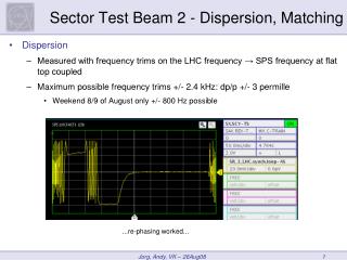 Sector Test Beam 2 - Dispersion, Matching