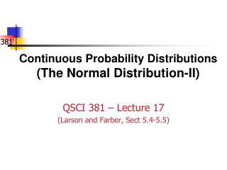 Continuous Probability Distributions (The Normal Distribution-II)