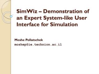 SimWiz – Demonstration of an Expert System-like User Interface for Simulation