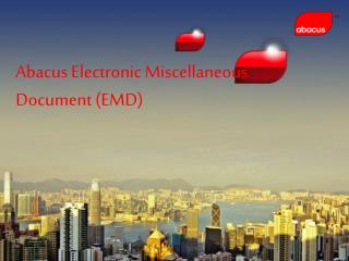 Abacus Electronic Miscellaneous Document (EMD)