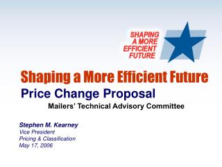 Shaping a More Efficient Future Price Change Proposal