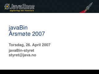 javaBin Årsmøte 2007