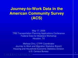 Journey-to-Work Data in the American Community Survey (ACS)