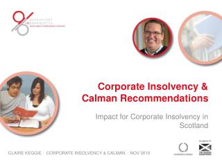 Corporate Insolvency &amp; Calman Recommendations