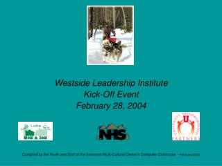Westside Leadership Institute Kick-Off Event February 28, 2004
