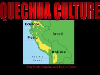 QUECHUA CULTURE