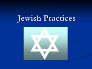 Jewish Practices