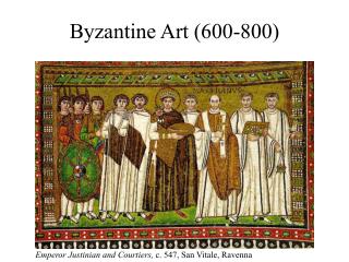 Byzantine Art (600-800)