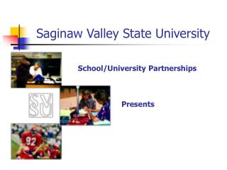 Saginaw Valley State University