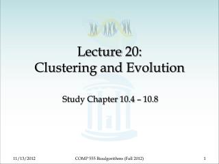 Lecture 20: Clustering and Evolution