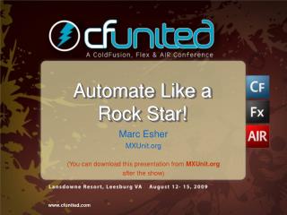 Automate Like a Rock Star!