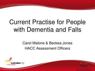 Current Practise for People with Dementia and Falls