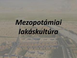 Mezopotámiai lakáskultúra