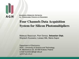 Four Channels Data Acquisition System for Silicon Photomultipliers