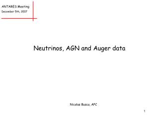 Neutrinos, AGN and Auger data