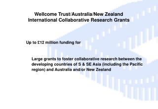 Wellcome Trust/Australia/New Zealand International Collaborative Research Grants